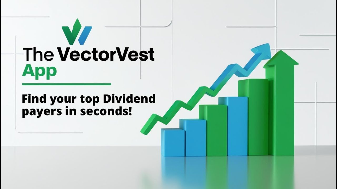 The VectorVest App - Find your top Dividend Payers in seconds ...