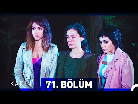 Kadın 71. Bölüm