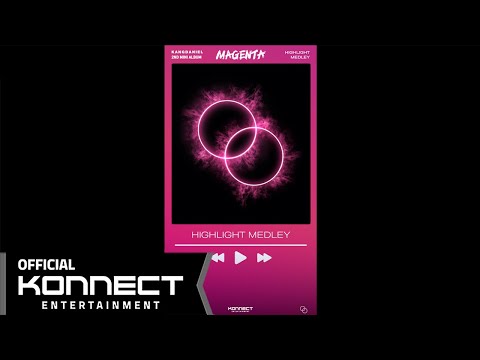 강다니엘(KANGDANIEL) - Second Mini Album ‘MAGENTA’ Highlight Medley