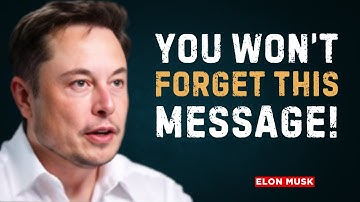 Elon Musk: Before It’s Too Late — I Need To Tell You This About Us | Powerful Motivational Message