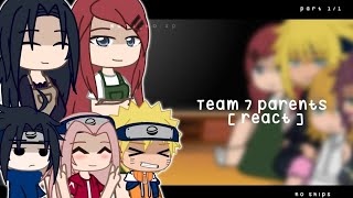 Past Team 7 Parents React To Them Part11 Naruto