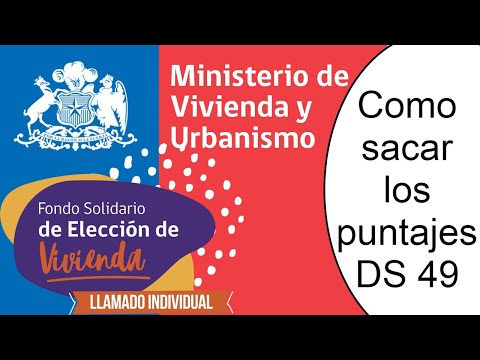 ? Como sacar los puntajes subsidio DS49 individual | Fondo solidario DS49 | Criterios de selección ?