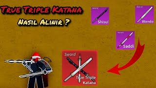 True Triple Katana Nasıl Alınır ? / Roblox Blox Fruits 25. Resimi