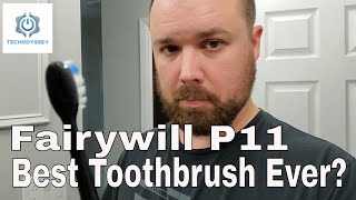 Fairywill  P11 Toothbrush Demonstration and Review