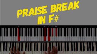 Video thumbnail of "How To Play A Praise Break In F#"