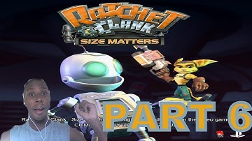 Ratchet And Clank Size Matters (PSP) Walkthrough Part 6 With Commentary