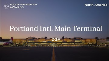 Portland Intl. Main Terminal | Holcim Foundation Awards 2025 Regional Winner (North America)