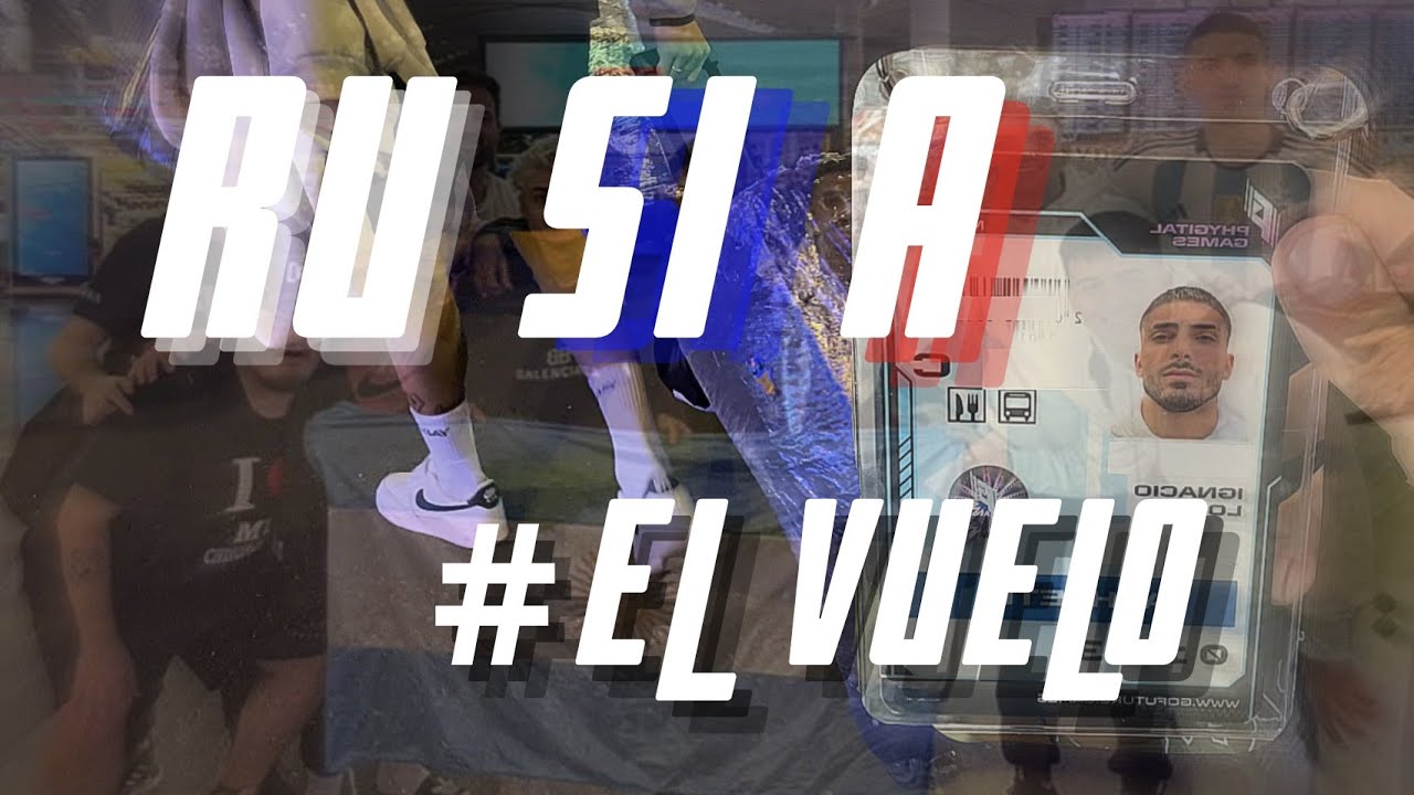 VUELO A RUSIA I LA NACHOLETA