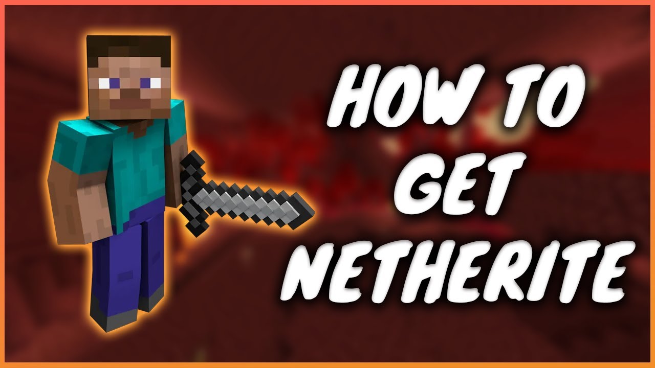 How To Get Netherite In Minecraft (2025)