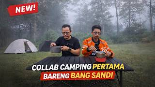 CAMPING PERTAMA BERSAMA BANG SANDI CHANNEL | SERU DAN SYAHDU BERCAMPUR JADI SATU