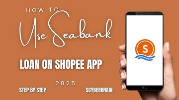 HOW TO USE SEABANK LOAN ON SHOPEE APP 2025 STEP-BY-STEP TUTORIAL | SCYBERBRAIN
