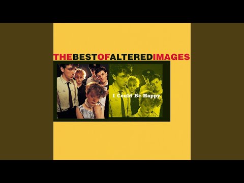 Altered Images — I Could Be Happy (12" Version)