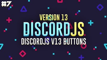 DiscordJS v13 Buttons | Ep.7 | Discord.JS v13
