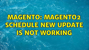 Magento: magento2 Schedule new update is not working