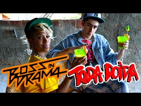 Boss In Drama - Toda Doida (Feat  Karol Conká) (Videoclipe Oficial)