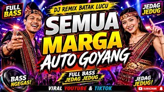 DJ Remix Batak Lucu – Semua Marga Auto Goyang