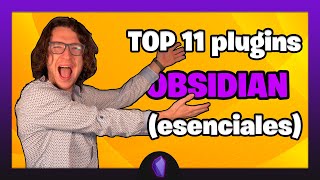 Top 11 plugins imprescindibles para Obsidian