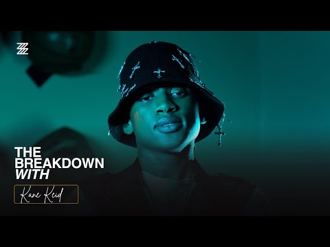 THE BREAKDOWN WITH: Kane Keid