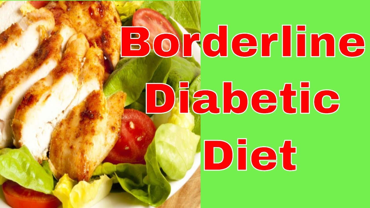 Borderline Diabetic Diet Plan - YouTube