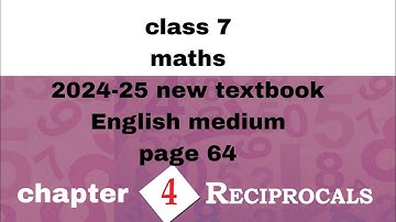 class 7 maths chapter 4 page 64 English medium kerala syllabus 2024-25 new textbook Reciprocals