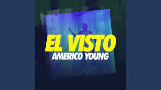 Video thumbnail of "Américo Young - El Visto"