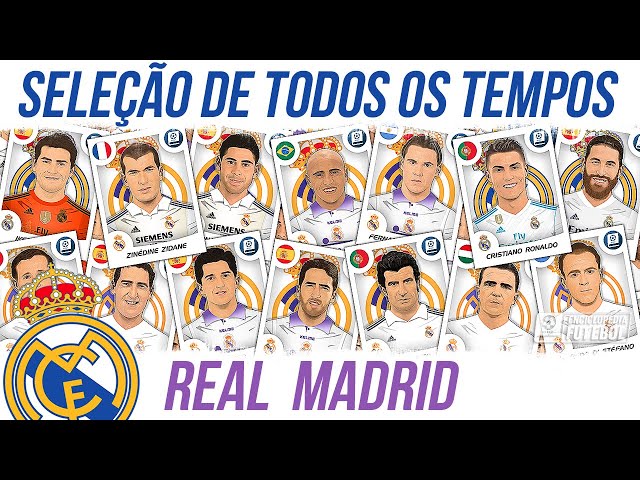 Seleção de TODOS OS TEMPOS do REAL MADRID 
