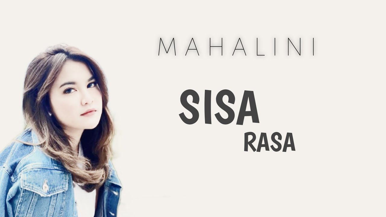 Mahalini - Sisa Rasa ( Lirik Video ) - YouTube