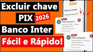 COMO EXCLUIR CHAVE PIX BANCO INTER - 2026