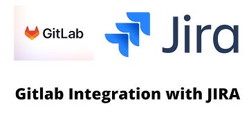 Gitlab Integration with JIRA | GitLab with JIRA