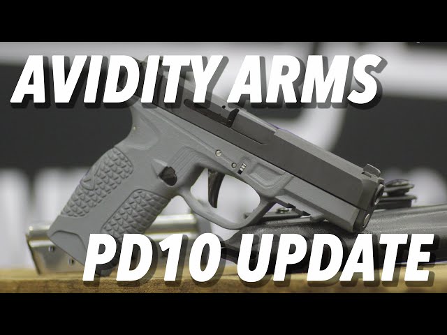 Avidity Arms PD10 UPDATE, Coming Sometime… ;) with Rob Pincus – SHOT Show 2019