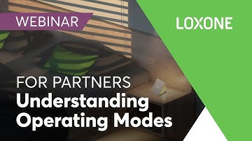 Understanding Operating Modes | Partner Webinar