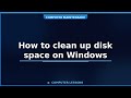 How to clean up disk space on Windows
