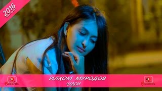 ILHOM  MURODOV - JUDOI / Илхом Муродов - Чудои. 2016