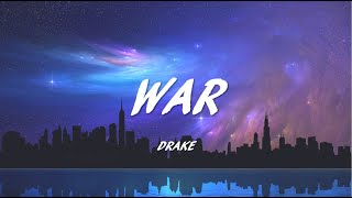 Drake - War [LYRICS]