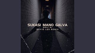 Sukasi Mano Galva (David Les Remix Radio Edit)