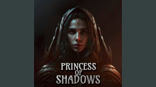 Princess of Shadows