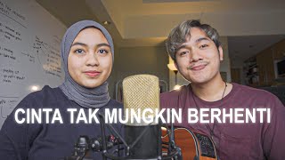 POV Fikirmu Setelah Disakiti | Cinta Tak Mungkin Berhenti by Tangga (Langitjiwa & Shahrizki's Cover)