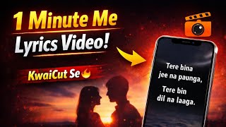 1 Minute Me Lyrics Video Banaye | KwaiCut Tutorial Hindi #KwaiCut#LyricsVideo#BlackScreenLyrics  screenshot 4