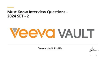 Veeva Must Know Interview Questions || Set - 2