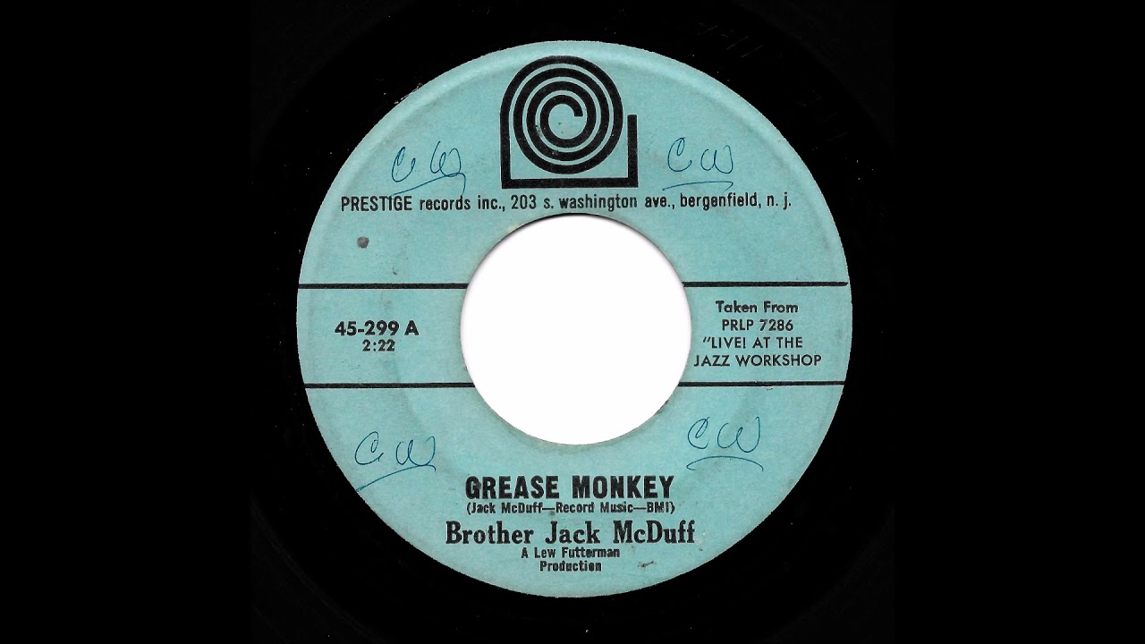 Brother Jack McDuff - Grease Monkey (Prestige)