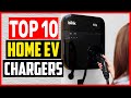Best Home EV Chargers | Top 10 Best Home EV Chargers in 2021