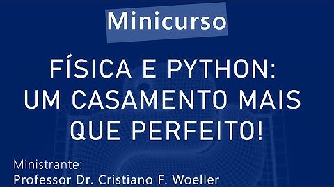 Física e Python: Aula 03