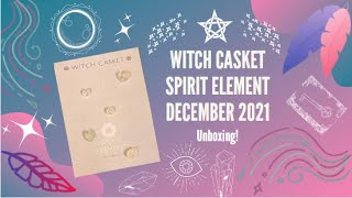 Unboxing Spirit Element box | Witch Casket December 2021