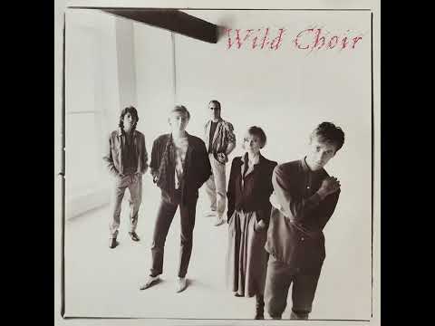 Wild Choir — Wild Choir feat. Gail Davies - Walls (1986)