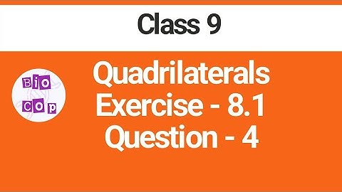 Question 4, Exercise 8.1, Quadrilaterals, Class 9