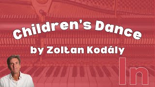 Children's Dance by Z. Kodály: Trinity Initial Piano (from 2023)