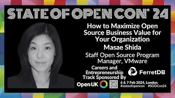 How to Maximize Open Source Business Value for Your Organization | Masae Shida