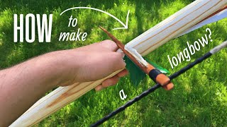 Longbow Building - From Stave to Self Bow