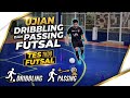 Dribbling dan Passing - Tes TKDO Futsal #1 - IKOR UPY Yogyakarta