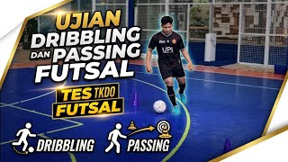 Dribbling dan Passing - Tes TKDO Futsal #1 - IKOR UPY Yogyakarta